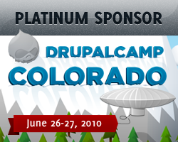 Platinum Sponsor, DrupalCamp Colorado - June 26-27, 2010